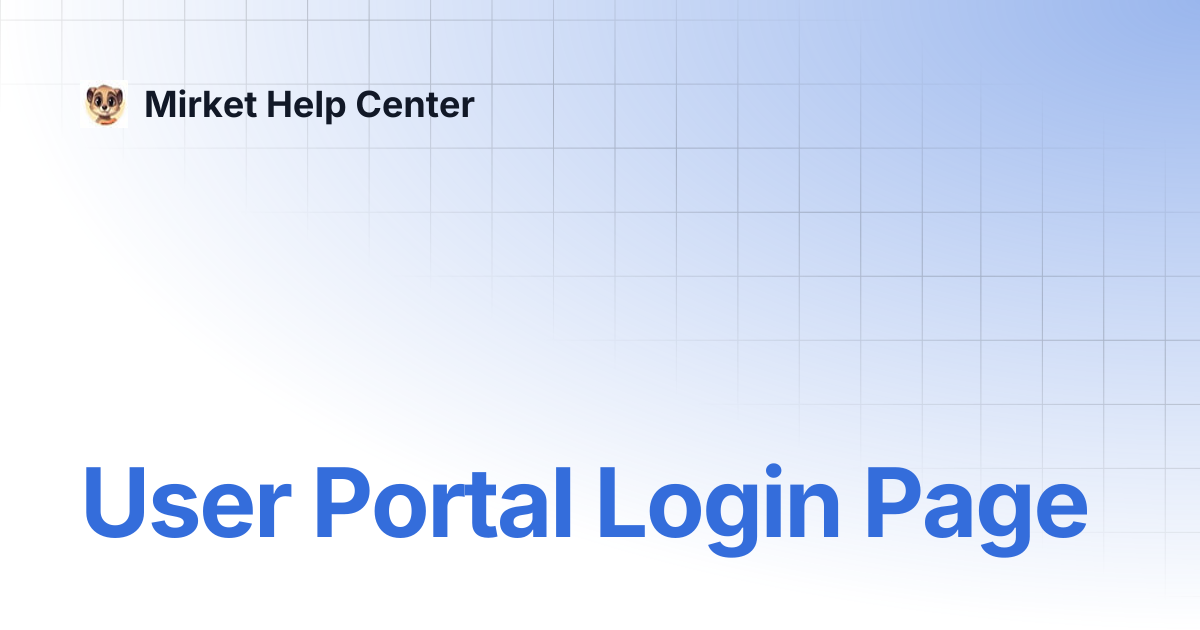 User Portal Login Page | Mirket Help Center