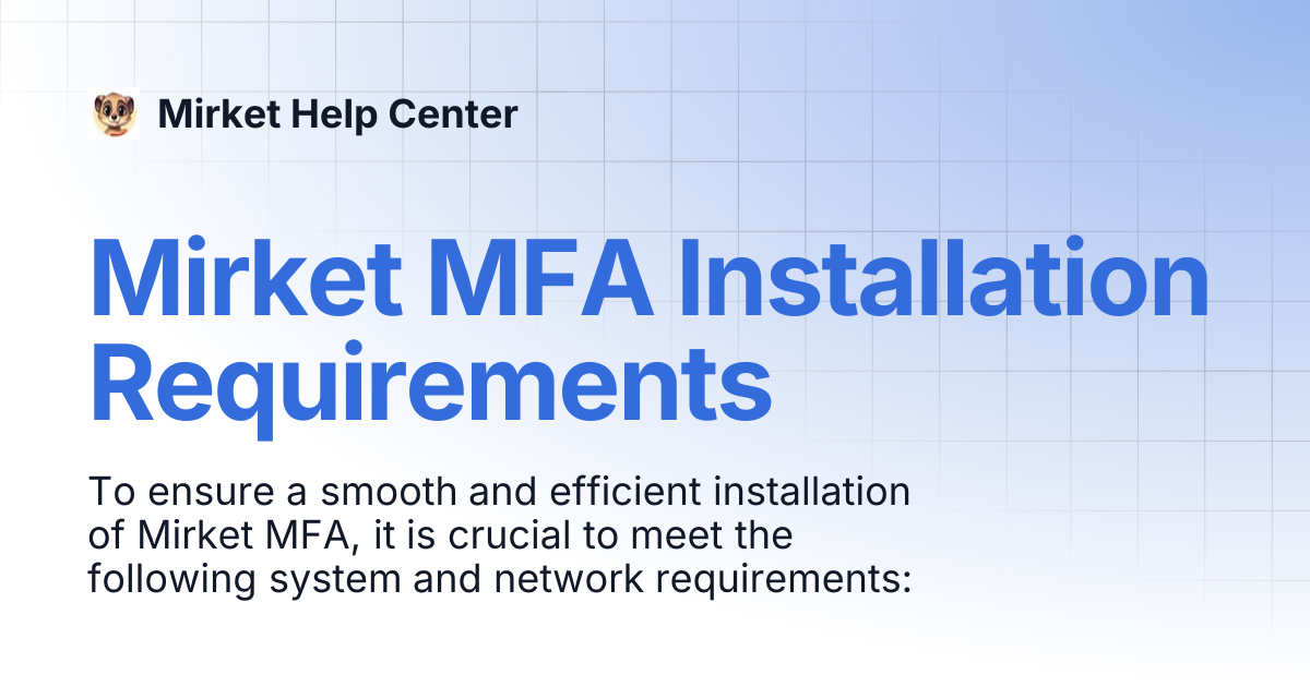 Mirket MFA Installation Requirements | Mirket Help Center