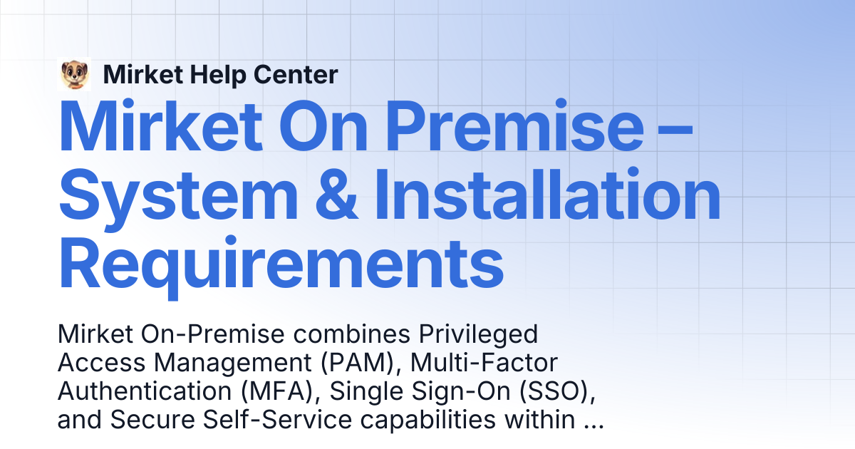 Mirket On Premise – System & Installation Requirements | Mirket Help Center
